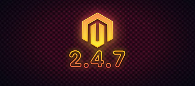 Magento 2.4.7 Now Available – Time to Upgrade Your Store